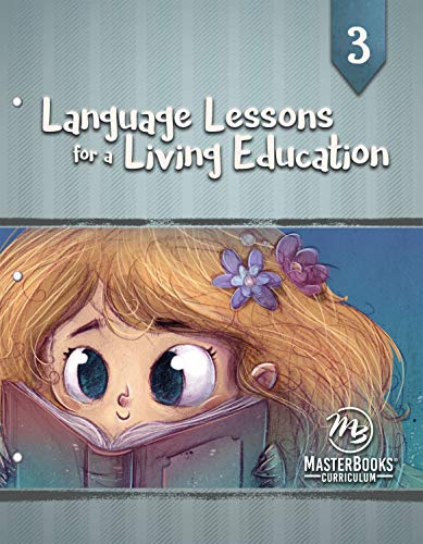 Language Lessons for a Living Education 3 von New Leaf Publishing Group