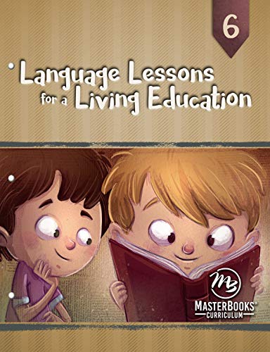 Language Lessons for a Living Education 6 von New Leaf Publishing Group