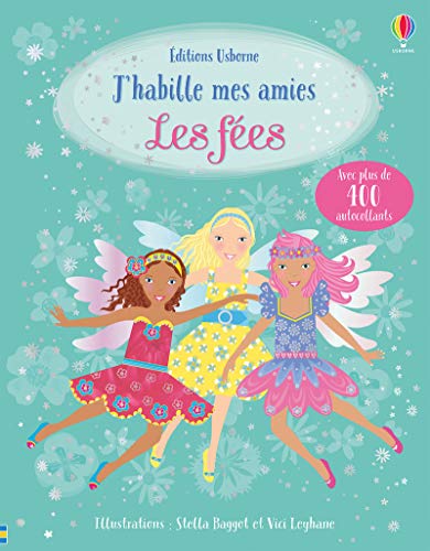 J'habille mes amies - Les fées - Dès 5 ans