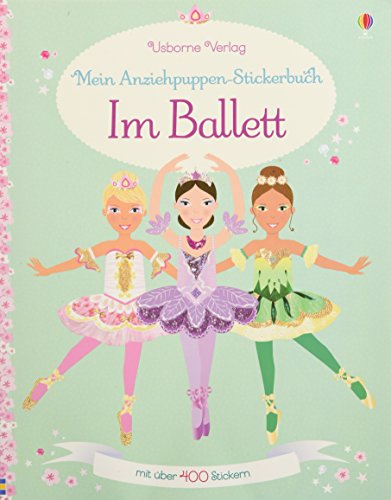 Mein Anziehpuppen-Stickerbuch: Im Ballett