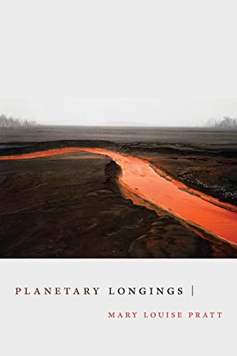 Planetary Longings (Dissident Acts) von Duke University Press