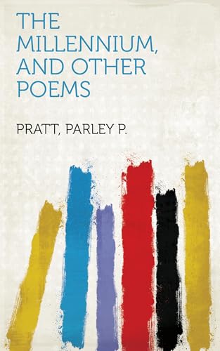The Millennium, and Other Poems von Anson Street Press
