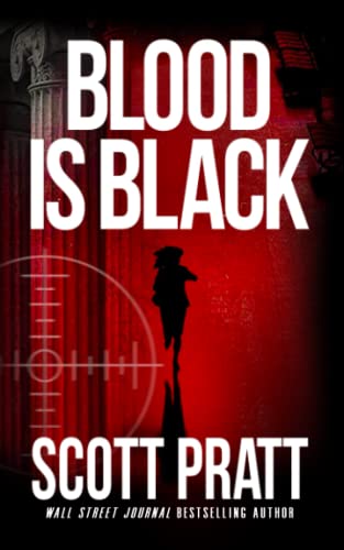 Blood is Black: A Legal Thriller (Presley Carter, Band 1)