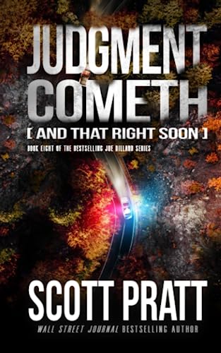 Judgment Cometh: and That Right Soon (Joe Dillard Series, Band 8) von Phoenix Flying, Inc.