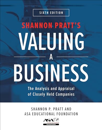 Shannon Pratt's Valuing a Business: The Analysis and Appraisal of Closely Held Companies (Economia e discipline aziendali) von McGraw-Hill Education