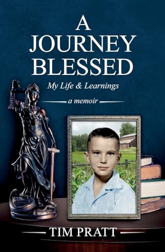 A Journey Blessed: My Life & Learnings von Tim Pratt