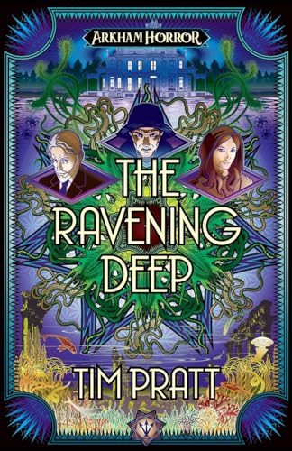The Ravening Deep: An Arkham Horror Novel (The Sanford Files, Band 1) von Aconyte Books