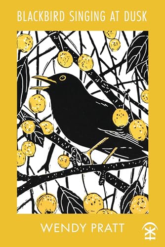 Blackbird Singing at Dusk Blackbird Singing at Dusk von Nine Arches Press