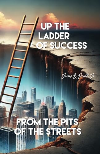Up the Ladder of Success from the Pits of the Streets von Spines