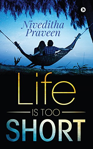 Life is too short Life is too short von Notion Press, Inc.