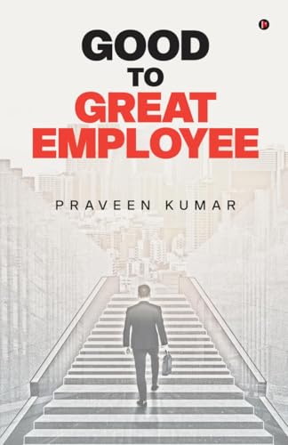 Good to Great Employee von Notion Press