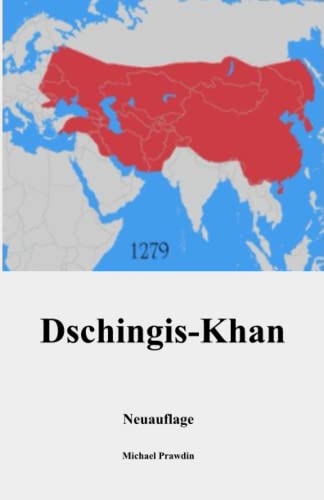 Dschingis Khan: Der Sturm aus Asien von 9783948811