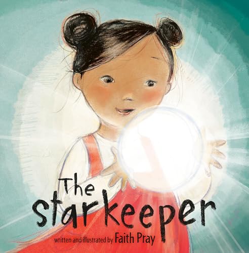 The Starkeeper von Random House Books for Young Readers