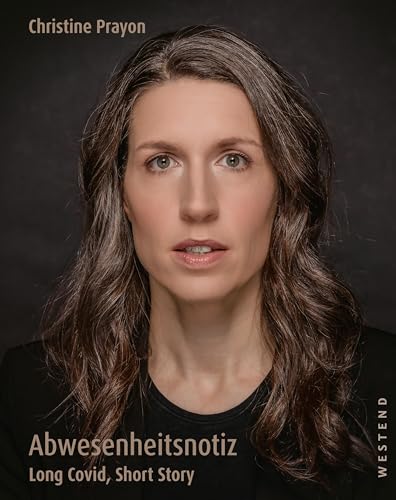 Abwesenheitsnotiz: Long Covid, Short Story von WESTEND