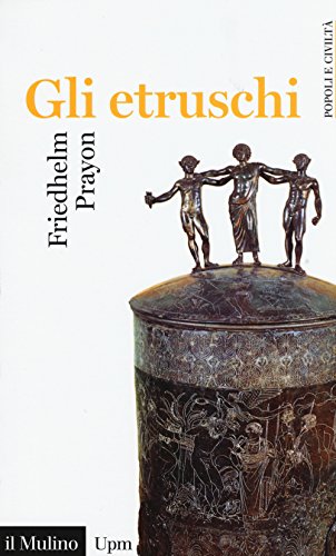 Gli etruschi (Universale paperbacks Il Mulino, Band 352) von Il Mulino