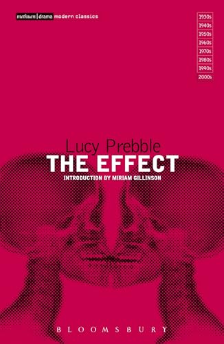 The Effect: Introduction by Miriam Gillinson (Modern Classics)