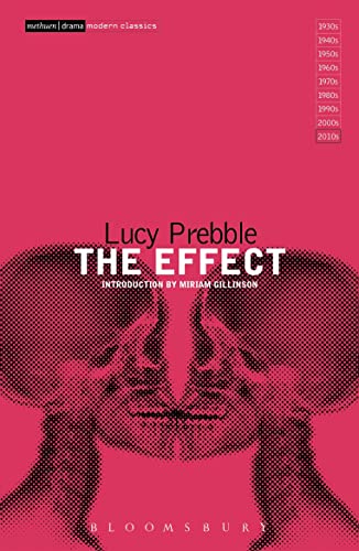 The Effect: Introduction by Miriam Gillinson (Modern Classics) von Methuen Drama