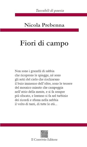 Fiori campo (I tascabili di poesia) von Il Convivio