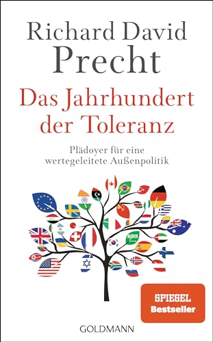 Das Jahrhundert der Toleranz: Plädoyer für eine wertegeleitete Außenpolitik von Goldmann Verlag
