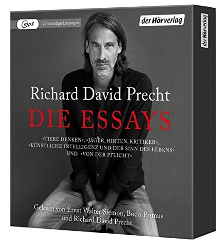 Die Essays: Tiere denken - Jäger, Hirten, Kritiker - Künstliche Intelligenz und der Sinn des Lebens - Von der Pflicht Die Essays: Tiere denken - Jäger, Hirten, Kritiker - Künstliche Intelligenz und der Sinn des Lebens - Von der Pflicht
