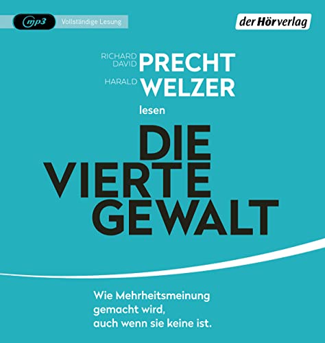 Die vierte Gewalt -: Wie Mehrheitsmeinung gemacht wird – auch wenn sie keine ist Die vierte Gewalt -: Wie Mehrheitsmeinung gemacht wird – auch wenn sie keine ist
