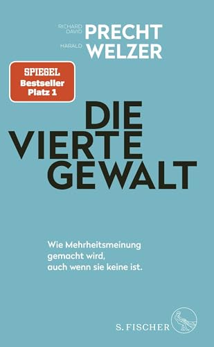 Die vierte Gewalt – Wie Mehrheitsmeinung gemacht wird, auch wenn sie keine ist