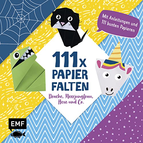 111 x Papierfalten – Drache, Meerjungfrau, Hexe und Co.: Bastelblock mit Anleitungen und 111 bunten Papieren zum Sofort-Loslegen – Für Kinder ab 5 Jahren 111 x Papierfalten – Drache, Meerjungfrau, Hexe und Co.: Bastelblock mit Anleitungen und 111 bunten Papieren zum Sofort-Loslegen – Für Kinder ab 5 Jahren
