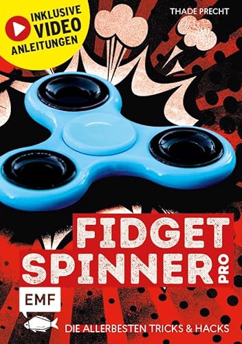 Fidget Spinner Pro: Die allerbesten Tricks & Hacks Fidget Spinner Pro: Die allerbesten Tricks & Hacks