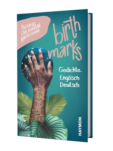birthmarks. Gedichte. Englisch | Deutsch von Haymon Verlag