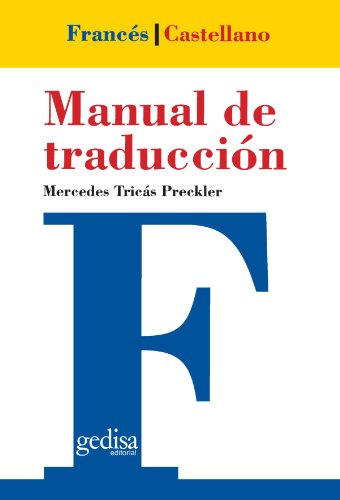 Manual De Traduccion Frances-Castellano (Teoria Y Practica De La Traduccion)
