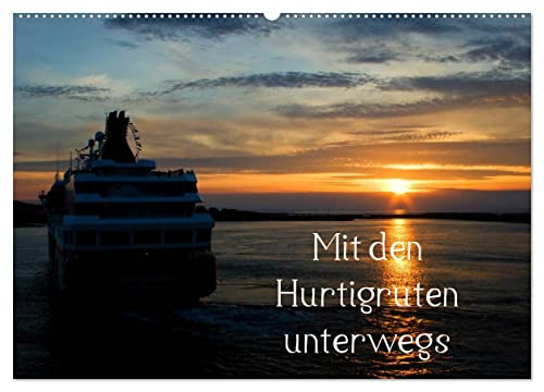 Mit den Hurtigruten unterwegs (Wandkalender 2024 DIN A2 quer), CALVENDO Monatskalender