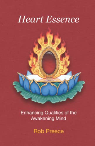 Heart Essence: Enhancing Qualities of the Awakening Mind (Essence of Tantra Series) von Mudra Publications