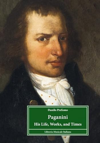 Paganini. His life, works, and times (Profili)