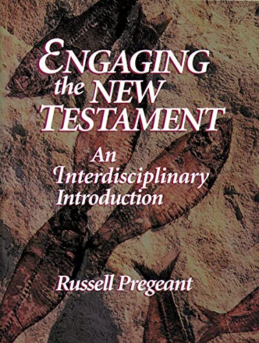 Engaging the New Testament: An Interdisciplinary Introduction von Augsburg Fortress Publishing
