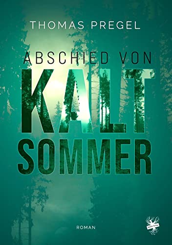 Abschied von Kaltsommer: Holsteiner Trilogie II von Main Verlag