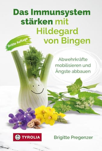 Das Immunsystem stärken mit Hildegard von Bingen: Abwehrkräfte mobilisieren und Ängste abbauen. Neuauflage mit aktuellen COVID-Tipps. Das Immunsystem stärken mit Hildegard von Bingen: Abwehrkräfte mobilisieren und Ängste abbauen. Neuauflage mit aktuellen COVID-Tipps.