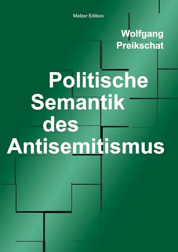 Politische Semantik des Antisemitismus von BoD – Books on Demand