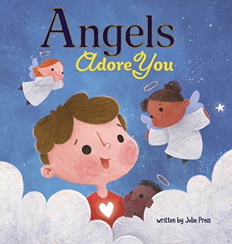 Angels Adore You von Storybook Genius, LLC