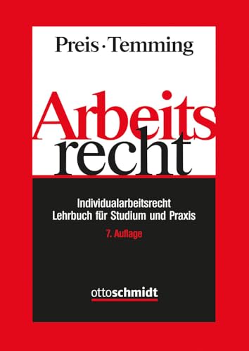 Arbeitsrecht - Individualarbeitsrecht: Lehrbuch für Studium und Praxis von Schmidt , Dr. Otto