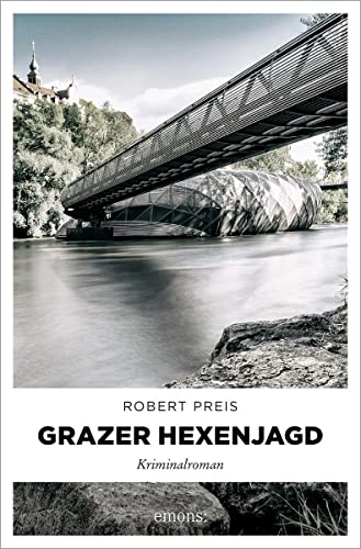 Grazer Hexenjagd: Kriminalroman (Armin Trost)