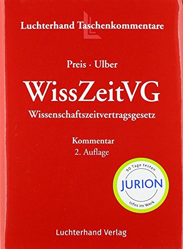 WissZeitVG: Kommentar zum Wissenschaftzeitvertragsgesetz von Luchterhand Verlag GmbH