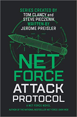 Net Force: Attack Protocol (Net Force Series, 2) von Hanover Square Press