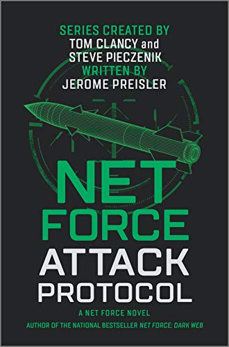 Net Force: Attack Protocol (Net Force Series, 2)