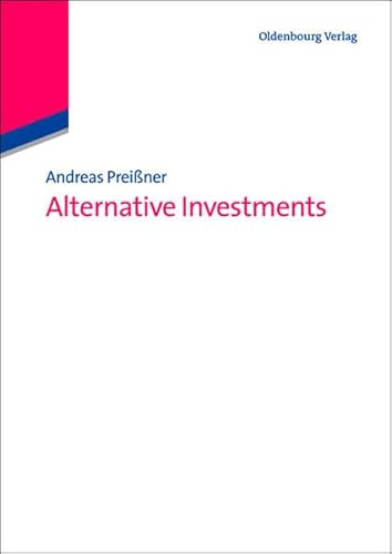 Alternative Investments von De Gruyter Oldenbourg