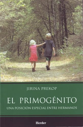 El Primogénito: Una posición especial entre hermanos (México) von Herder