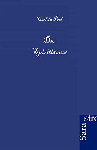 Der Spiritismus Der Spiritismus