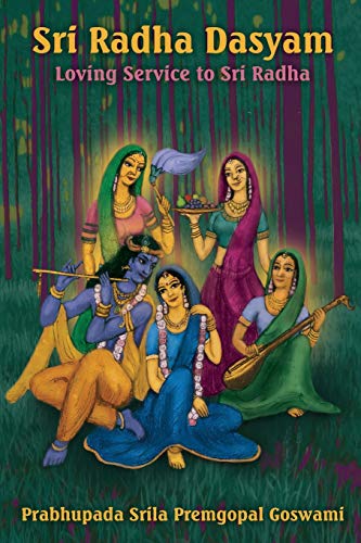 Sri Radha Dasyam: Loving Service to Sri Radha von Independently Published