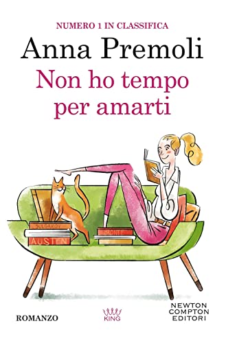 Non ho tempo per amarti (King) von Newton Compton Editori