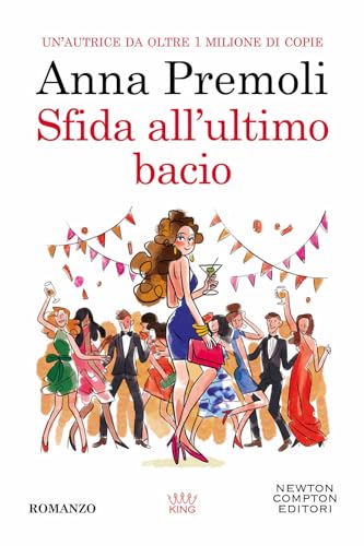 Sfida all'ultimo bacio (King) von Newton Compton Editori