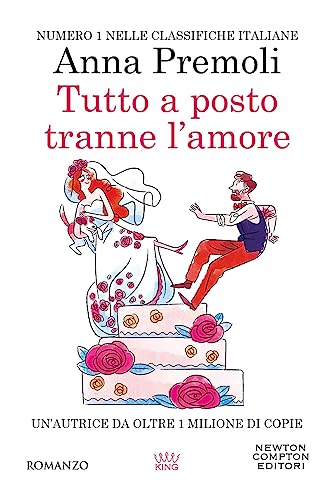 Tutto a posto tranne l'amore (King)